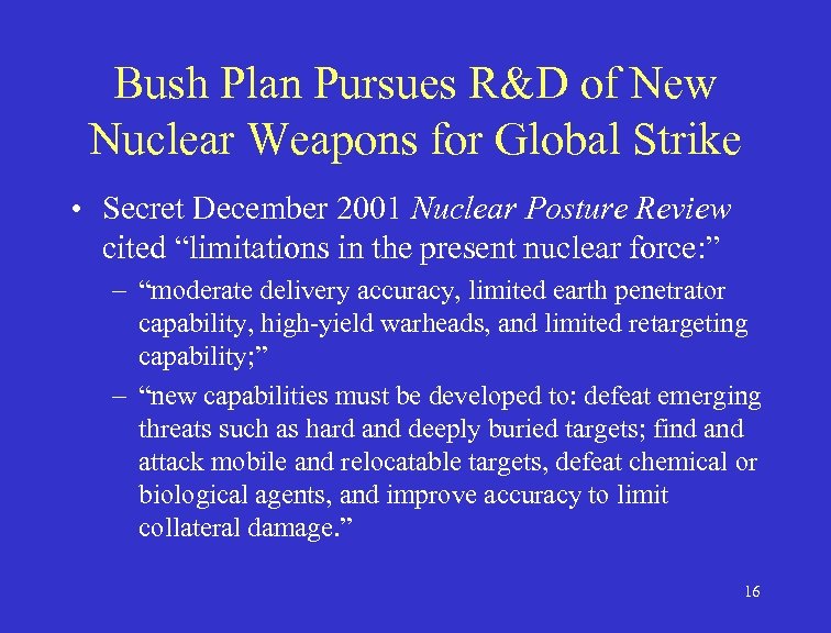 Bush Plan Pursues R&D of New Nuclear Weapons for Global Strike • Secret December