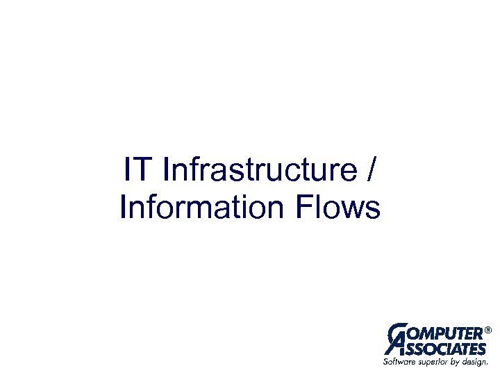 IT Infrastructure / Information Flows 