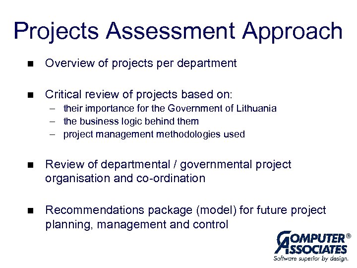 Projects Assessment Approach n Overview of projects per department n Critical review of projects
