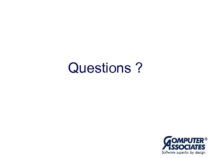 Questions ? 