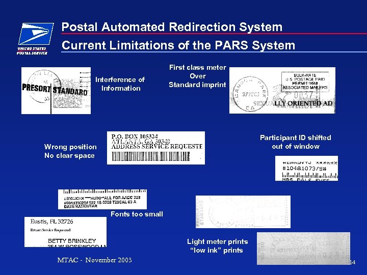 Postal Automated Redirection System Current Limitations of the PARS System Interference of Information First