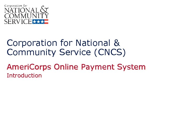 Corporation for National Community Service CNCS Ameri