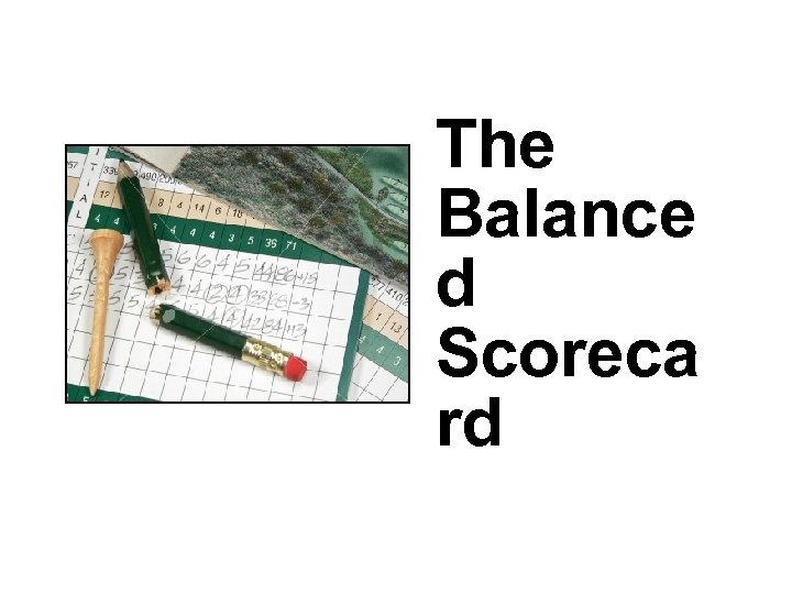 The Balance d Scoreca rd 