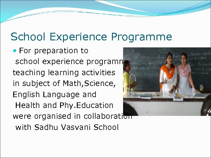 School Experience Programme For preparation to school experience programme teaching learning activities in subject