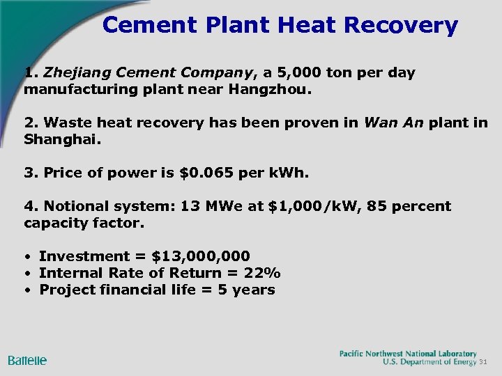 Cement Plant Heat Recovery 1. Zhejiang Cement Company, a 5, 000 ton per day