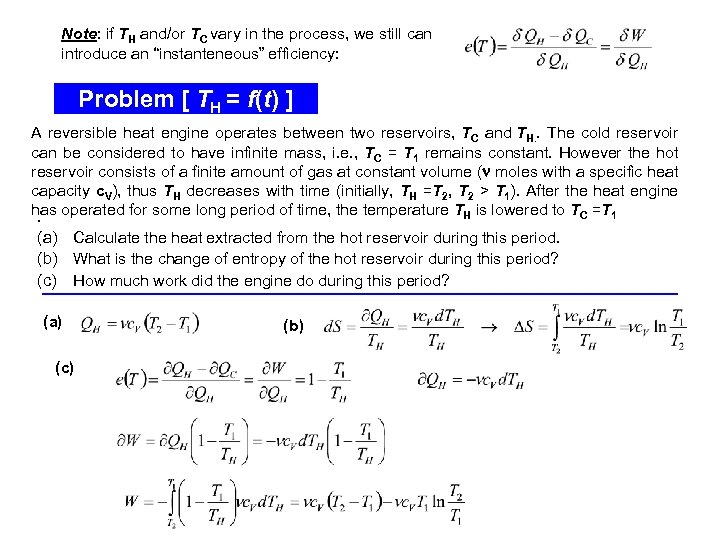 Note: if TH and/or TC vary in the process, we still can introduce an