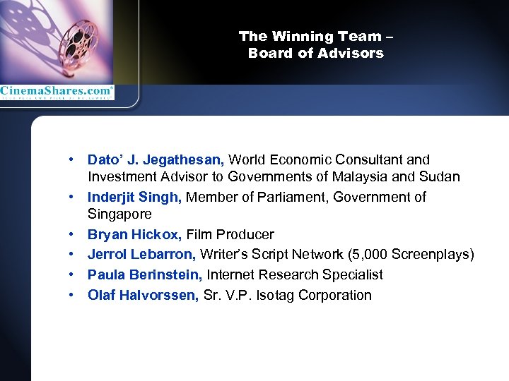 The Winning Team – Board of Advisors • Dato’ J. Jegathesan, World Economic Consultant
