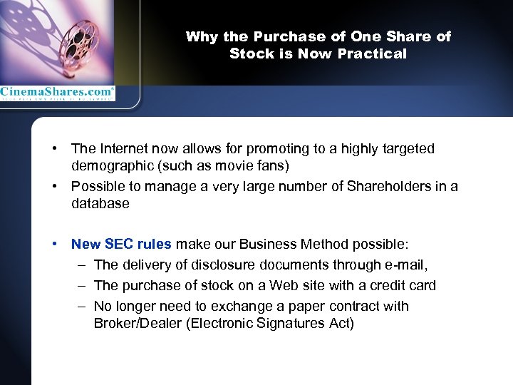 Why the Purchase of One Share of Stock is Now Practical • The Internet
