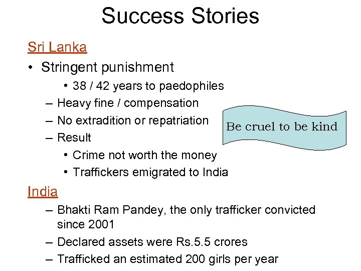 Success Stories Sri Lanka • Stringent punishment • 38 / 42 years to paedophiles