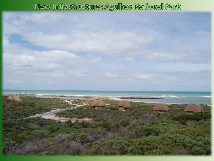 New Infrastructure: Agulhas National Park 