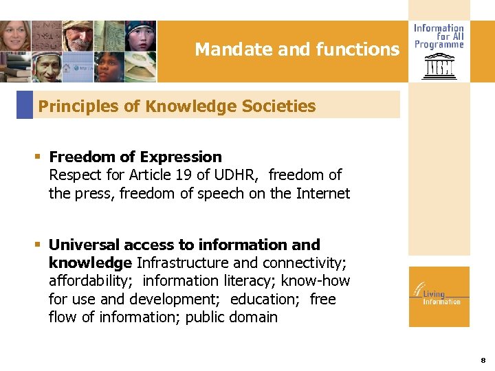 Mandate and functions Principles of Knowledge Societies Freedom of Expression Respect for Article 19
