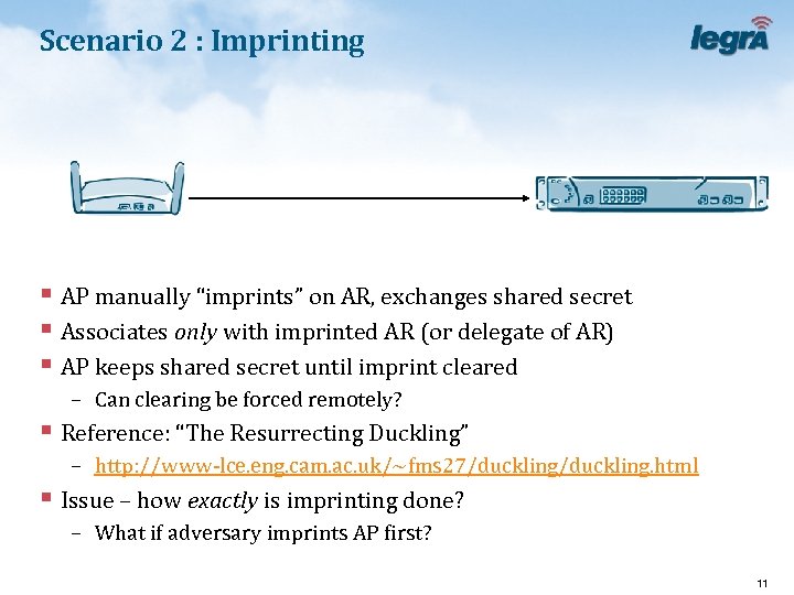 Scenario 2 : Imprinting § AP manually “imprints” on AR, exchanges shared secret §