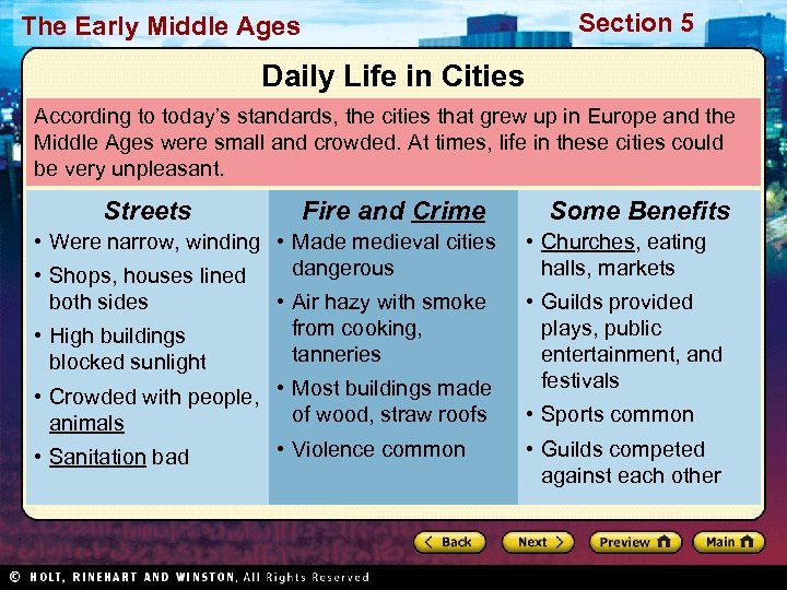 Section 5 The Early Middle Ages Daily Life in Cities According to today’s standards,