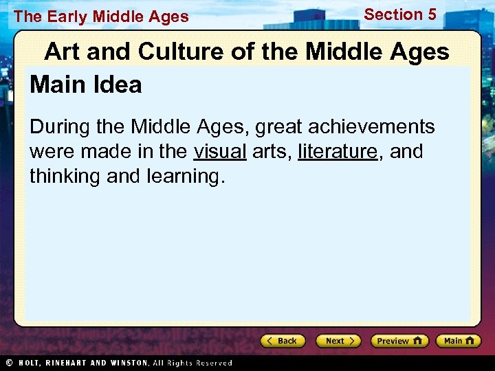 The Early Middle Ages Section 5 Art and Culture of the Middle Ages Main