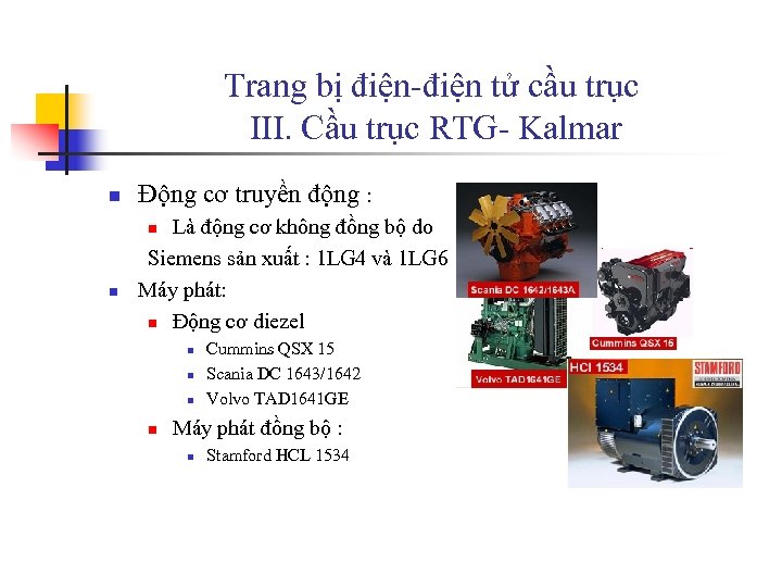 Trang bị điện-điện tử cầu trục III. Cầu trục RTG- Kalmar n Động cơ