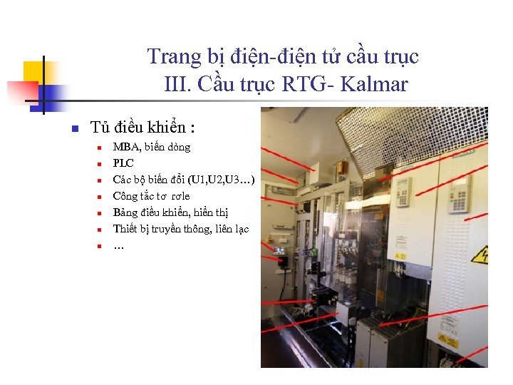 Trang bị điện-điện tử cầu trục III. Cầu trục RTG- Kalmar n Tủ điều