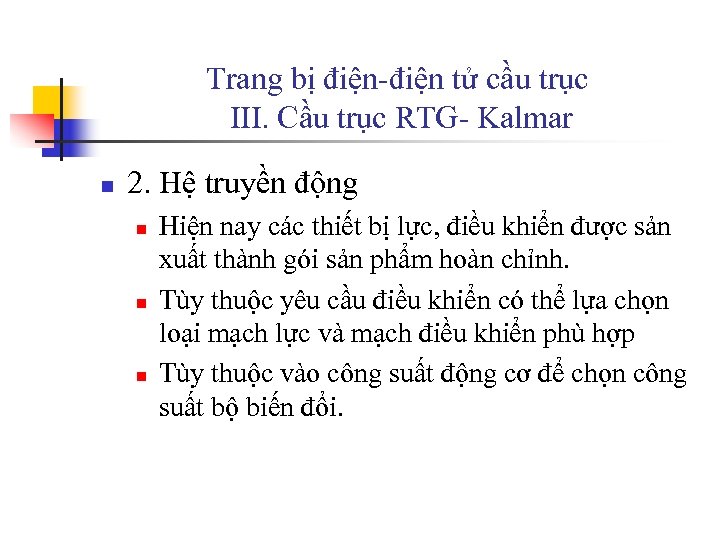 Trang bị điện-điện tử cầu trục III. Cầu trục RTG- Kalmar n 2. Hệ