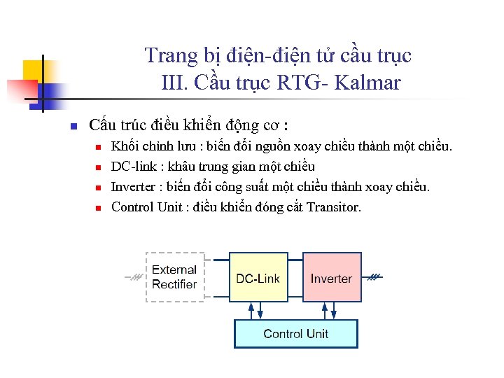 Trang bị điện-điện tử cầu trục III. Cầu trục RTG- Kalmar n Cấu trúc