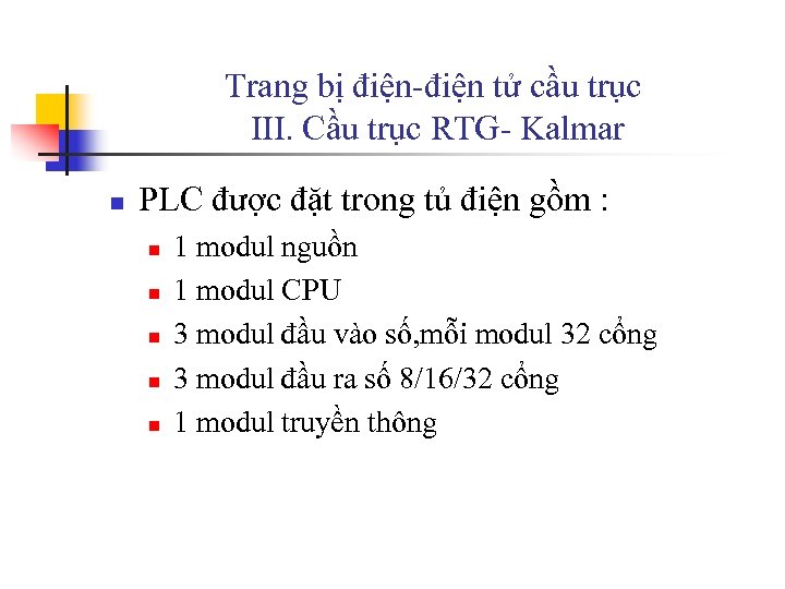 Trang bị điện-điện tử cầu trục III. Cầu trục RTG- Kalmar n PLC được