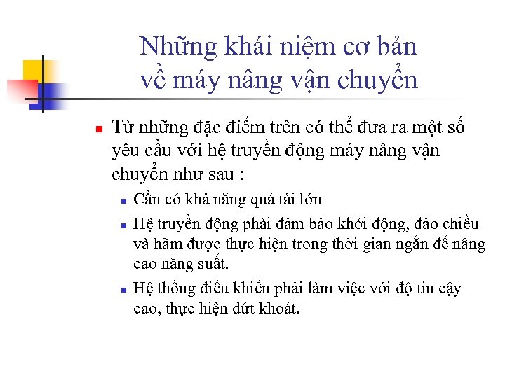 Những khái niệm cơ bản về máy nâng vận chuyển n Từ những đặc