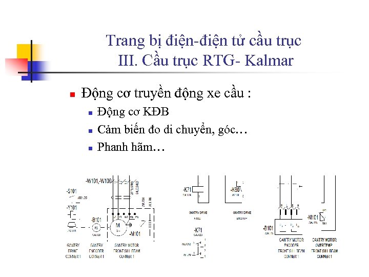 Trang bị điện-điện tử cầu trục III. Cầu trục RTG- Kalmar n Động cơ