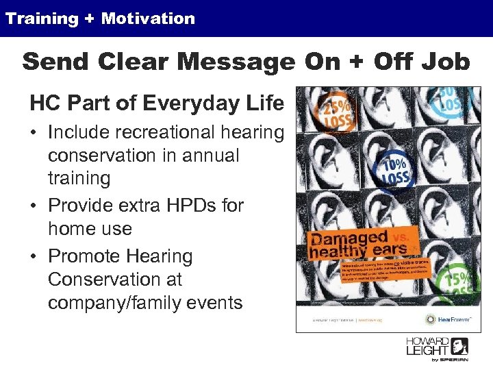 Training + Motivation Send Clear Message On + Off Job HC Part of Everyday