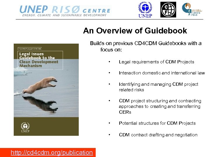 An Overview of Guidebook Builds on previous CD 4 CDM Guidebooks with a focus