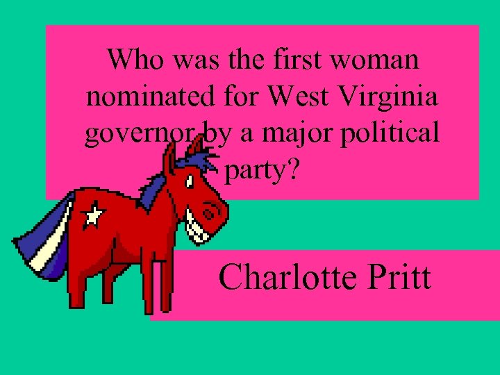 Who was the first woman nominated for West Virginia governor by a major political