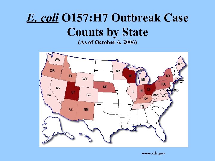 E. coli O 157: H 7 Outbreak Case Counts by State (As of October