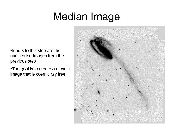 Median Image • Inputs to this step are the undistorted images from the previous