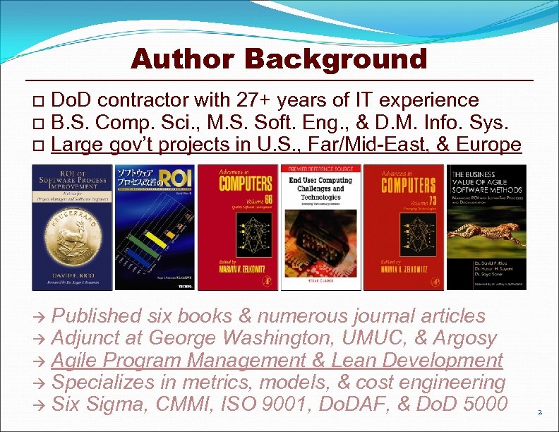 Author Background o o o Do. D contractor with 27+ years of IT experience