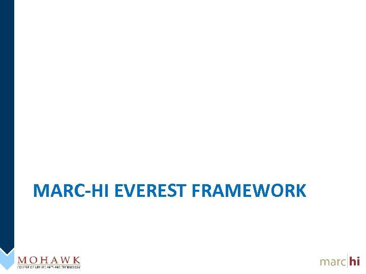 MARC-HI EVEREST FRAMEWORK 
