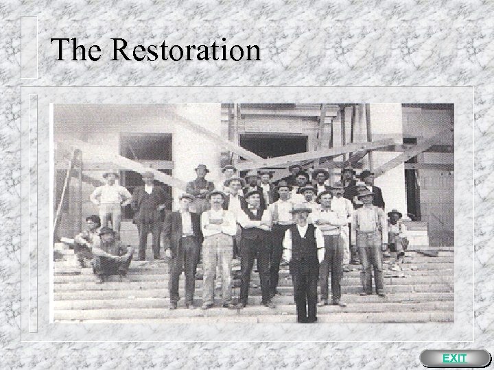 The Restoration EXIT 