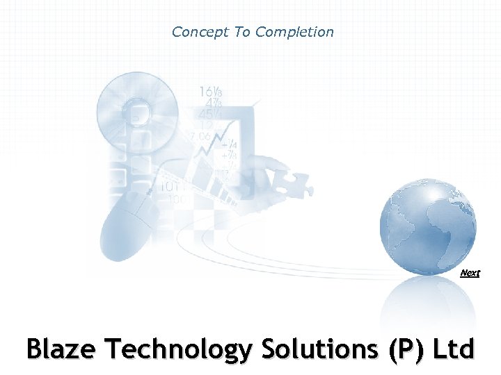 Concept To Completion Next Blaze Technology Solutions (P) Ltd 