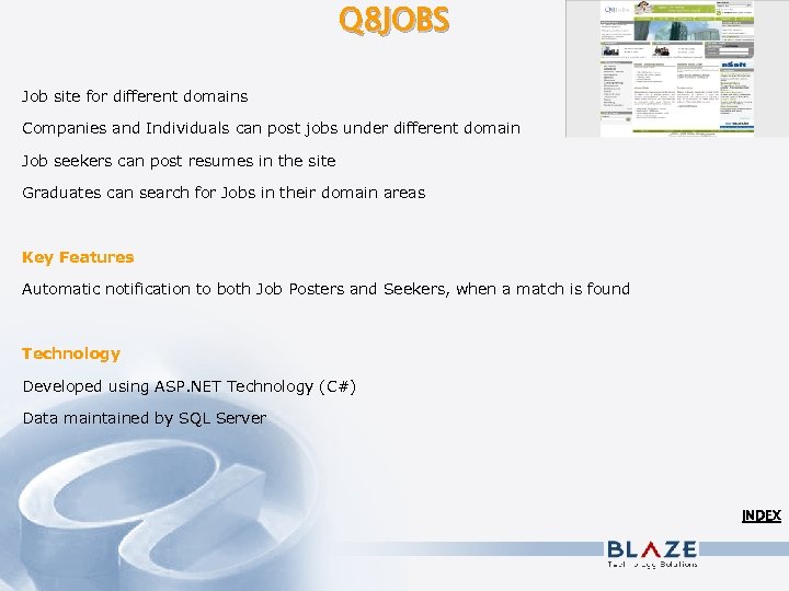 Q 8 JOBS Job site for different domains Companies and Individuals can post jobs