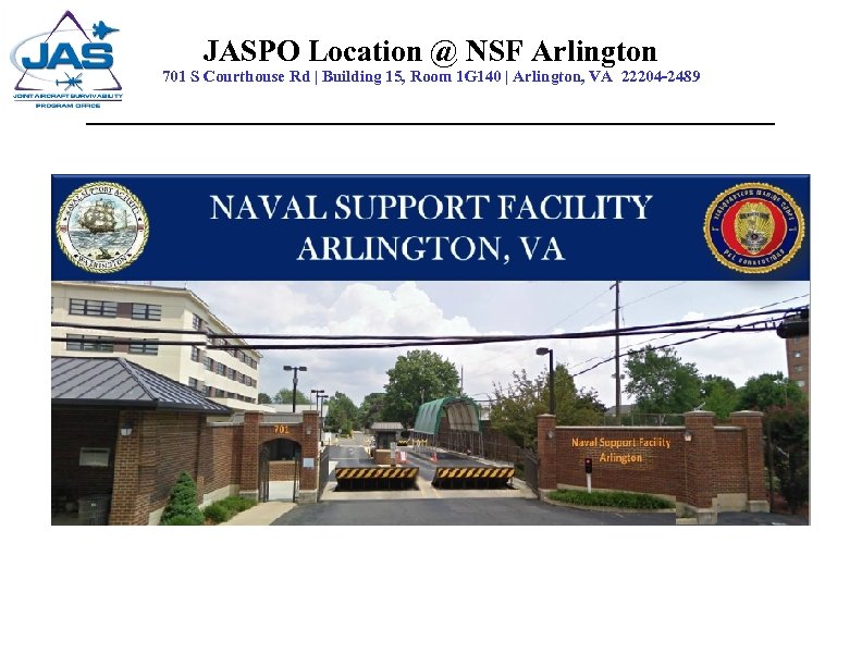 JASPO Location @ NSF Arlington 701 S Courthouse Rd | Building 15, Room 1