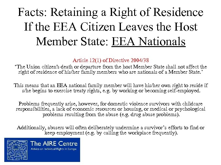 Facts: Retaining a Right of Residence If the EEA Citizen Leaves the Host Member