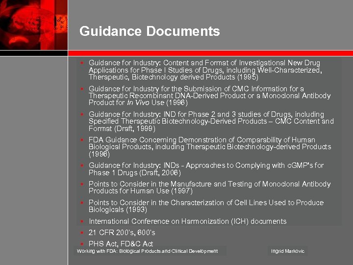 Guidance Documents § Guidance for Industry: Content and Format of Investigational New Drug Applications