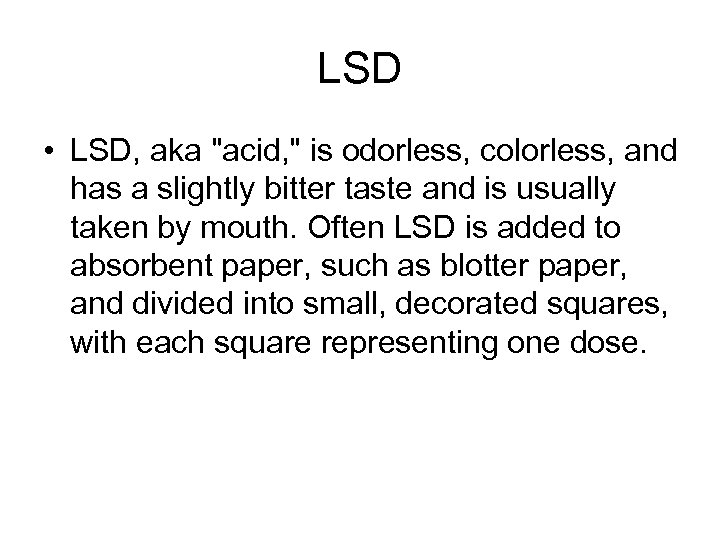 LSD • LSD, aka 