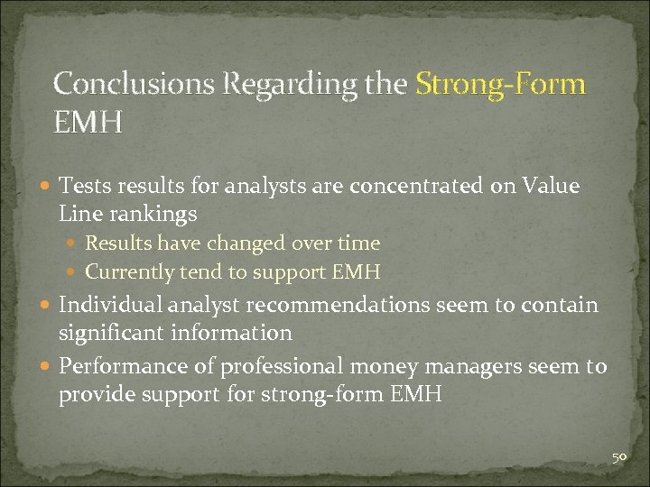 Conclusions Regarding the Strong-Form EMH Tests results for analysts are concentrated on Value Line