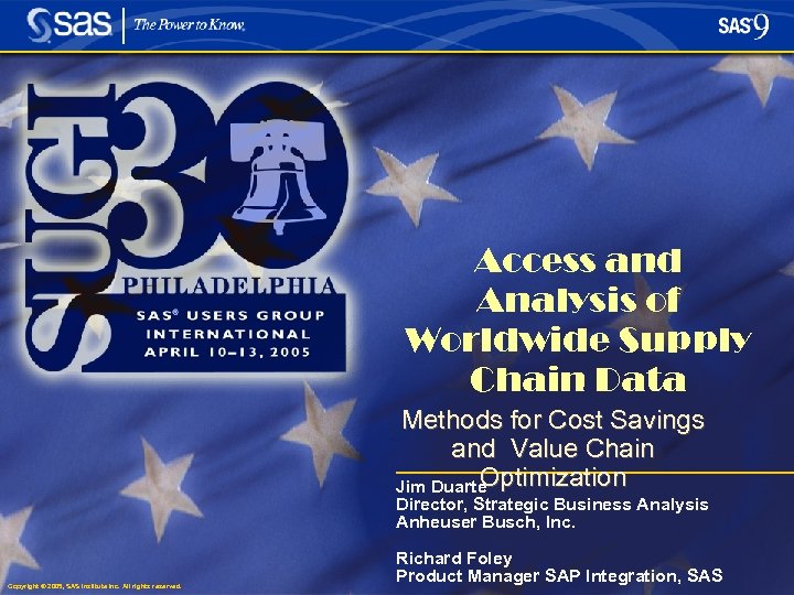 Access and Analysis of Worldwide Supply Chain Data Methods for Cost Savings and Value