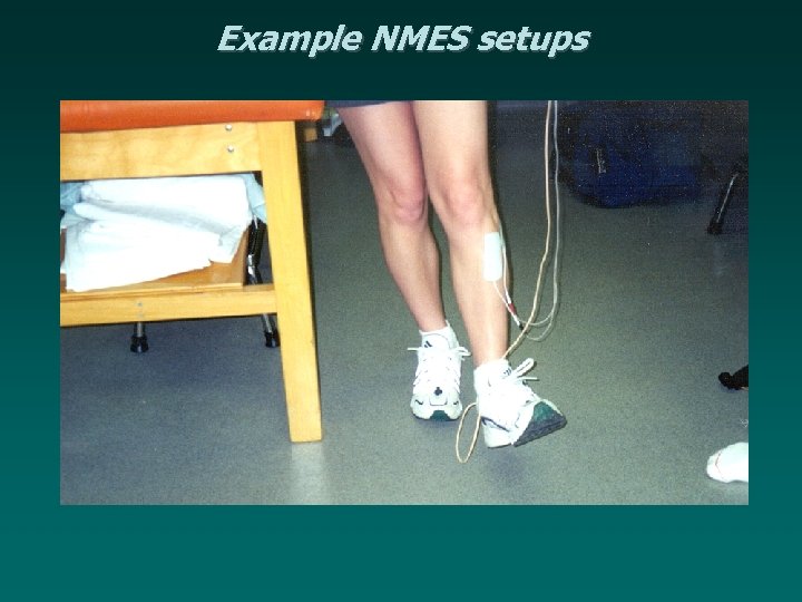 Example NMES setups 