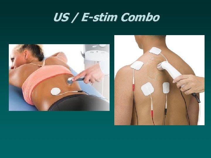 US / E-stim Combo 