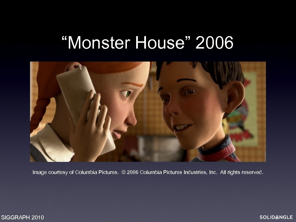 “Monster House” 2006 Image courtesy of Columbia Pictures. © 2006 Columbia Pictures Industries, Inc.