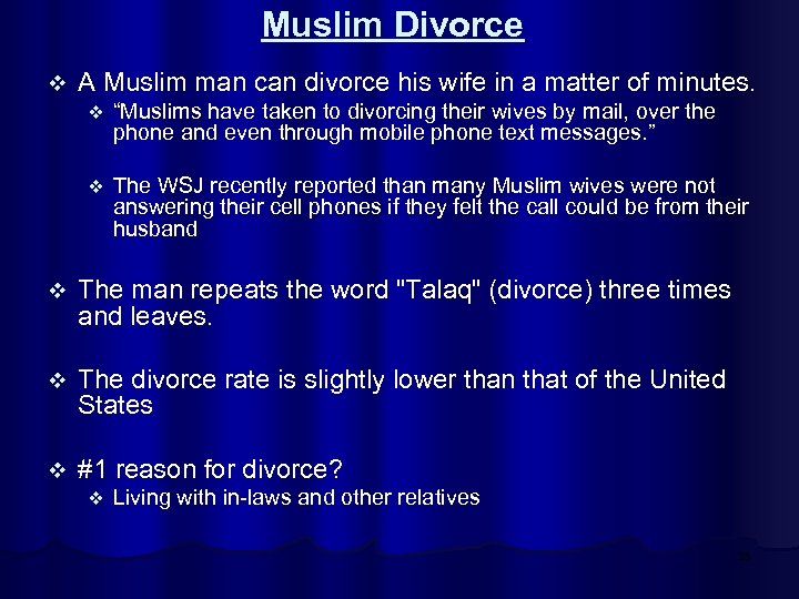 Muslim Divorce v A Muslim man can divorce his wife in a matter of