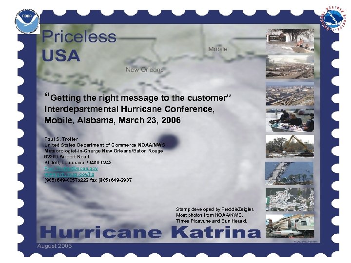 “Getting the right message to the customer” Interdepartmental Hurricane Conference, Mobile, Alabama, March 23,