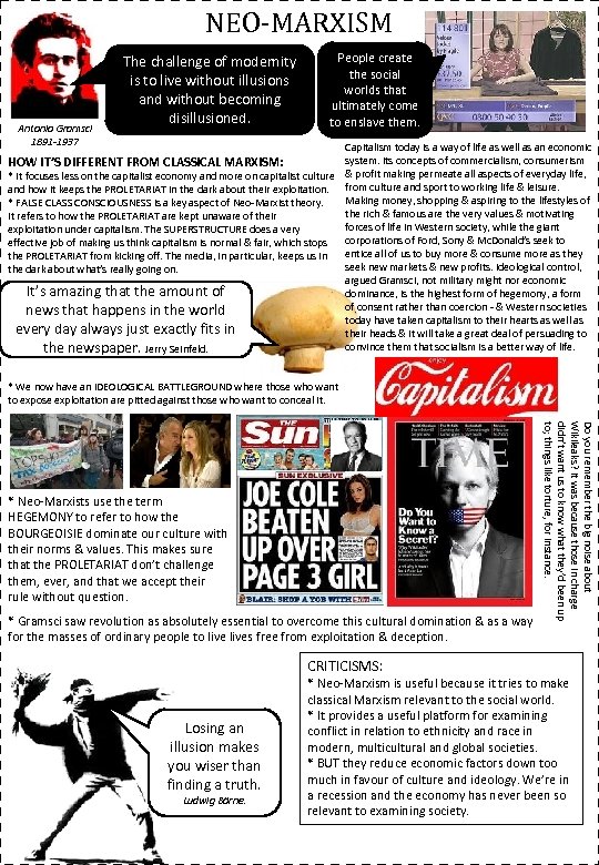 NEO-MARXISM Antonio Gramsci 1891 -1937 The challenge of modernity is to live without illusions