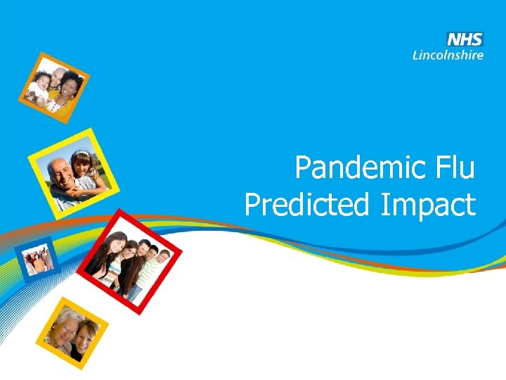 Pandemic Flu Predicted Impact 