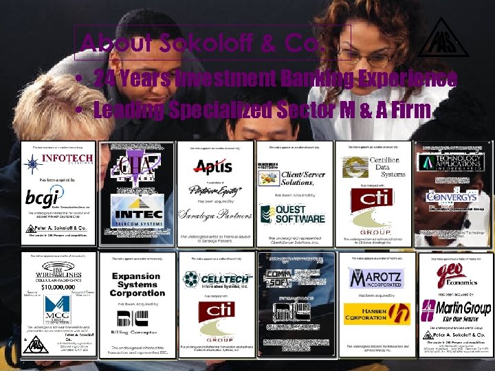 About Sokoloff & Co. • 24 Years Investment Banking Experience • Leading Specialized Sector