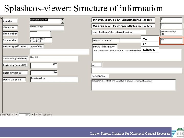 Splashcos-viewer: Structure of information yes no unknown Lower Saxony Institute for Historical Coastal Research
